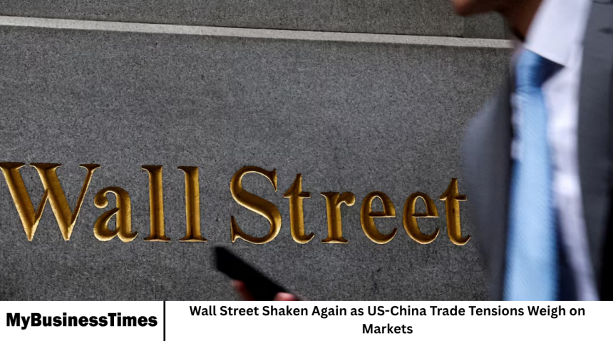 Wall Street Shaken Again as US-China Trade Tensions Weigh on Markets