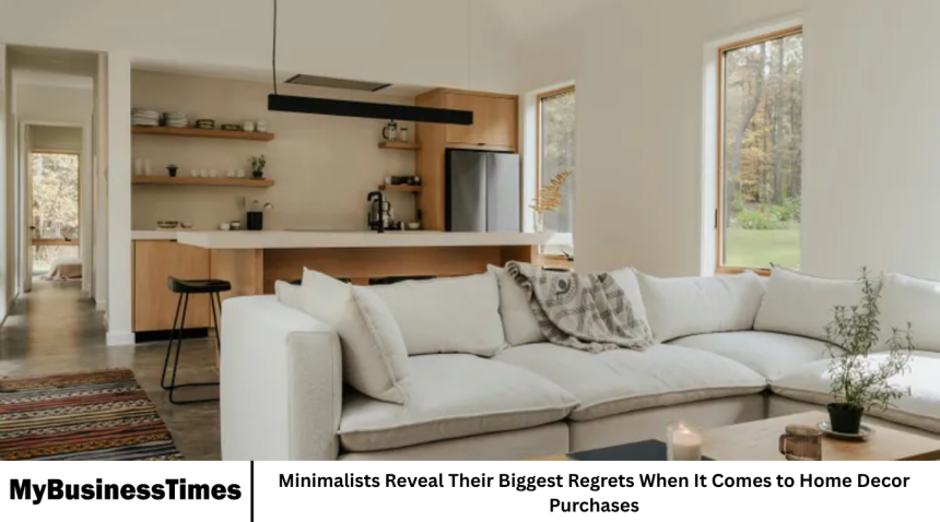 Minimalists Reveal Their Biggest Regrets When It Comes to Home Decor Purchases
