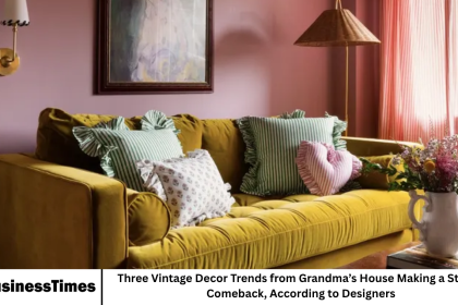 Three Vintage Decor Trends from Grandma’s House Making a Stylish Comeback, According to Designers