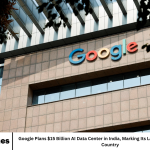 Google Plans $15 Billion AI Data Center in India, Marking Its Largest Investment in the Country