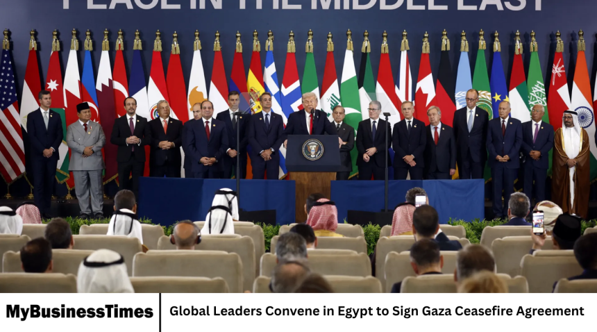 Global Leaders Convene in Egypt to Sign Gaza Ceasefire Agreement