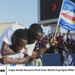Cape Verde Secures First-Ever World Cup Spot After Victory Over Eswatini