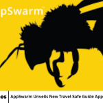 AppSwarm Unveils New Travel Safe Guide App for Safer Journeys